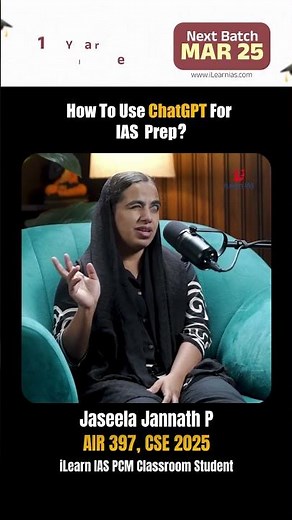 Using ChatGPT for IAS Prep | Jaseela Jannath AIR 397 | iLearn IAS
