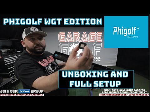 Phigolf WGT Edition Unboxing and Setup