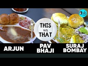 Arjun Pav Bhaji Vs Suraj Bombay Bhel Pur In Delhi | This Vs That Ep 2 | Curly Tales