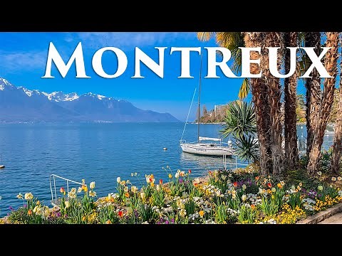 Montreux 4K - Most Heavenly Places in Switzerland You Should Visit - Walking Tour 2023, Travel Vlog