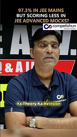 97.3 Percentile in JEE Main But Only 60–70 in Advanced Mock Tests? 😨 What Should You Do Now?