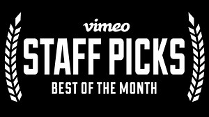 This is the batch of shorts you need to see. Watch the Best of the Month: http://vim.io/2t3Lnyv | Vimeo