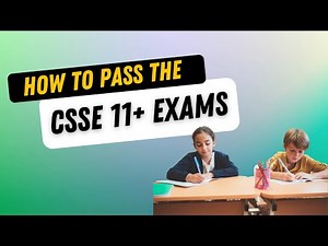 How to Pass the 11+ CSSE Exam (Episode 11) | Pass the 11 Plus | Tutor Chat
