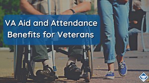 Aid and Attendance VA Benefits