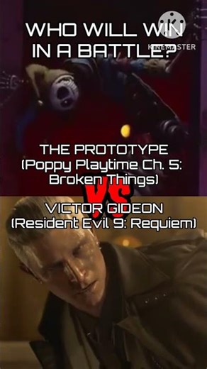 The Prototype VS Victor Gideon | Powerscaling Edit #residentevil #poppyplaytime