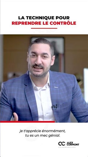 La technique pour reprendre le contrôle sur un homme !