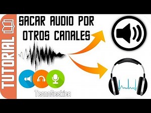 Audio Router Como exportar tu audio por diferentes dispositivos en español