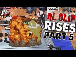 nL Highlights - nL SLIP RISES [PART 5] (Wrestling Revolution)