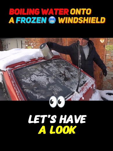 Make Your Frozen Windshield Clear with Boiling Water