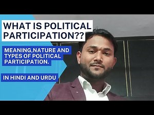 Political participation || meaning || Definition || Nature || Types || BA || Political science
