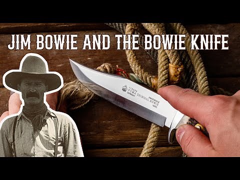 Bowie Knife – The Legend of Jim Bowie and the "Orginial Knife" | Outdoor Survival & History Story