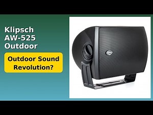 REVIEW (2026): Klipsch AW-525 Outdoor Speakers. Features.