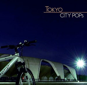 Various - Tokyo City Pops