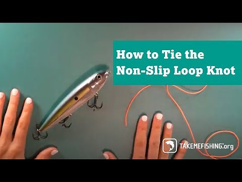 How to Tie the Non-Slip Loop Knot