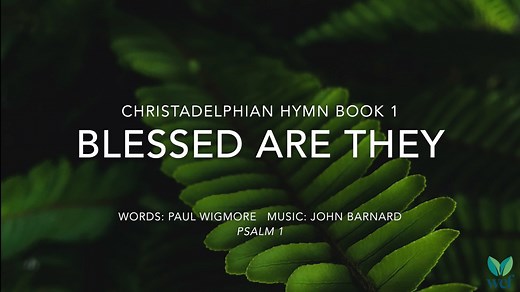 Hymn 1 - Blessed are they