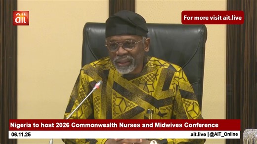 Nigeria to host 2026 Commonwealth Nurses and Midwives Conference | AIT Online