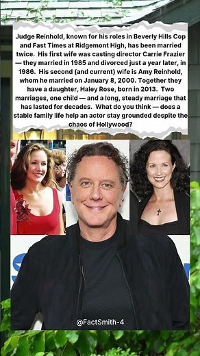 JUDGE REINHOLD — TWO MARRIAGES, ONE STRONG FAMILY ❤️