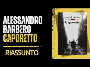 Caporetto - Alessandro Barbero [Summary]