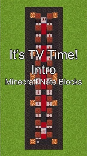 It's TV Time! Intro - Minecraft Note Blocks