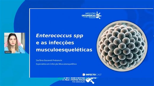 Enterococcus spp e as Infecções Musculoesqueléticas