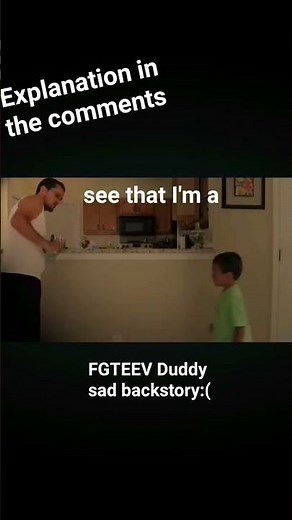 Sad backstory Fgteev duddy
