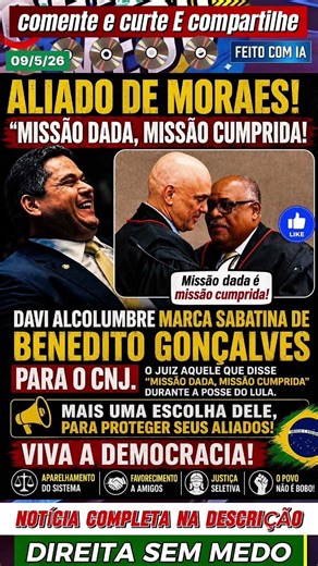 💥 urgente – daví alcolumbre marca sabatina de benedito gonçalves para o cnj e reacende críticas,