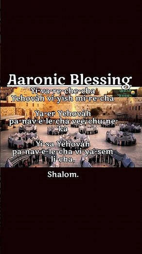 Aaronic Blessing / Bendición Aarónica