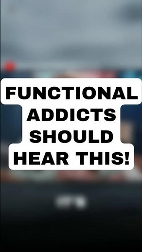 High-Functioning Addict… For Now #addictionrecovery #gettingsober #sobercurious