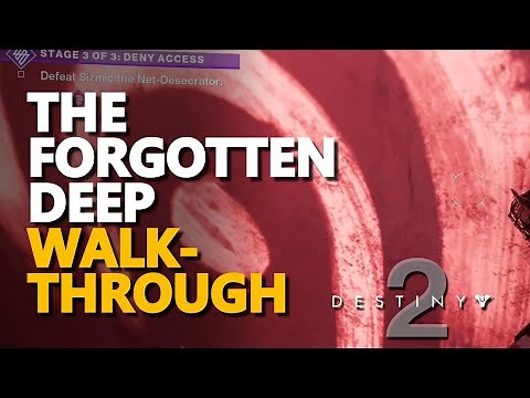 The Forgotten Deep Walkthrough Destiny 2 Lost Sector