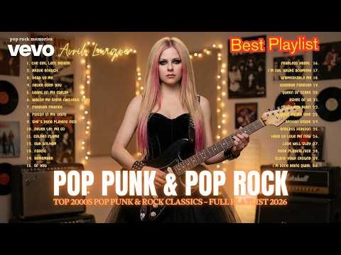 Top 2000s Pop Punk & Rock Classics – Best Top New Full Playlist 2026