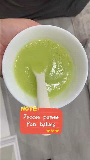 Zucchini purée for babies 🥒👶 | 6 months+