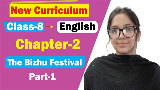 11K views · 566 reactions | The Bizhu Festival | Chapter 2 | Part 1 Class eight English New Curriculum Class 8 English Class Eight English New Book #class_8 #class8 #class8_english #class_8_english #new_curriculum #new_curriculum_2024 #newcurriculum | Technique Easy Education | Facebook