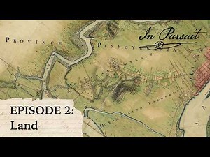 In Pursuit | Episode 2: Land (1700 to 1763)