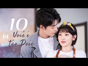 [LEGENDADO] Você é Tão Doce 10 | You Are So Sweet | 你听起来很甜
