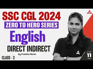 Direct Indirect #3 | SSC CGL 2024 | Zero to Hero | SSC CGL English Classes By Pratibha Mam