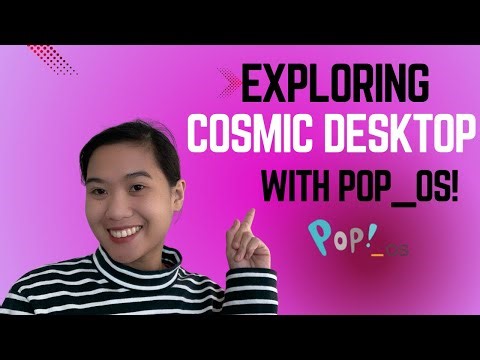Exploring Cosmic Desktop Environment in Pop_Os!