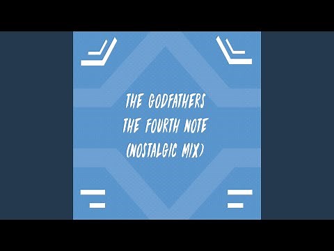 The Fourth Note (Nostalgic Mix)