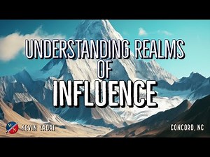 Understanding Realms of Influence | Kevin Zadai