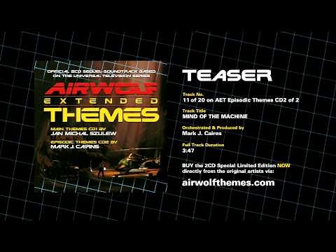 AIRWOLF CD2-11 — 'MIND OF THE MACHINE' — Season 1 — Airwolf Extended Themes Soundtrack Teaser