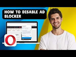 How To Disable Ad Blocker in Opera Browser | Step-by-Step Tutorial