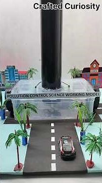 Pollution Control Science Working Model | Air Pollution Control Science Project #airpollutants
