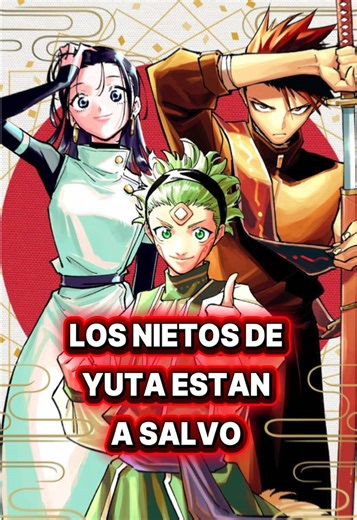 Los nietos de yuta están a salvo #jujutsukaisen #itadoriyuuji #mahoraga #yutaokkotsu #fushiguro