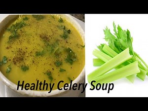 How to Make Celery Soup / Celery Soup Recipe in Tamil