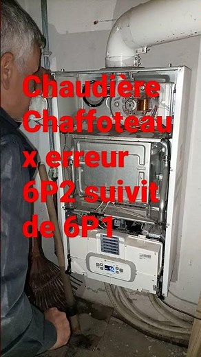 Chaudière Chaffoteaux erreur 6P2 suivit de 6P1/50762031