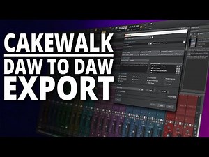 Cakewalk | Exporting Projects for Another DAW