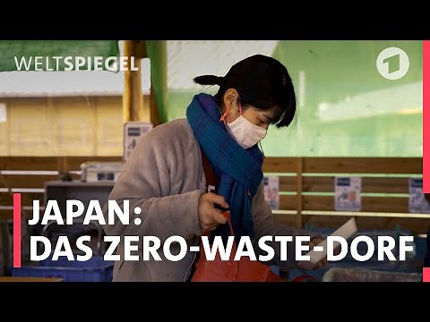 Das Zero-Waste-Dorf in Japan