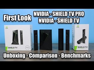 New Shield TV Pro and Shield TV First Look Unboxing Benchmarks Comparison
