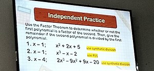 Independent PracticeUse the Factor Theorem to determine whethe... | Filo