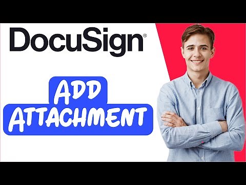 How to Add Attachment in DocuSign