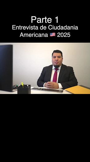 Entrevista De Ciudadanía Americana 2025: Todo Lo Que Necesitas Saber